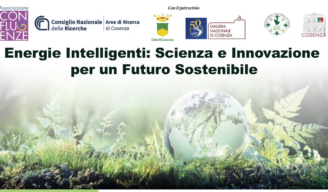 “Energie Intelligenti, tra sostenibilità, ricerca e innovazione”